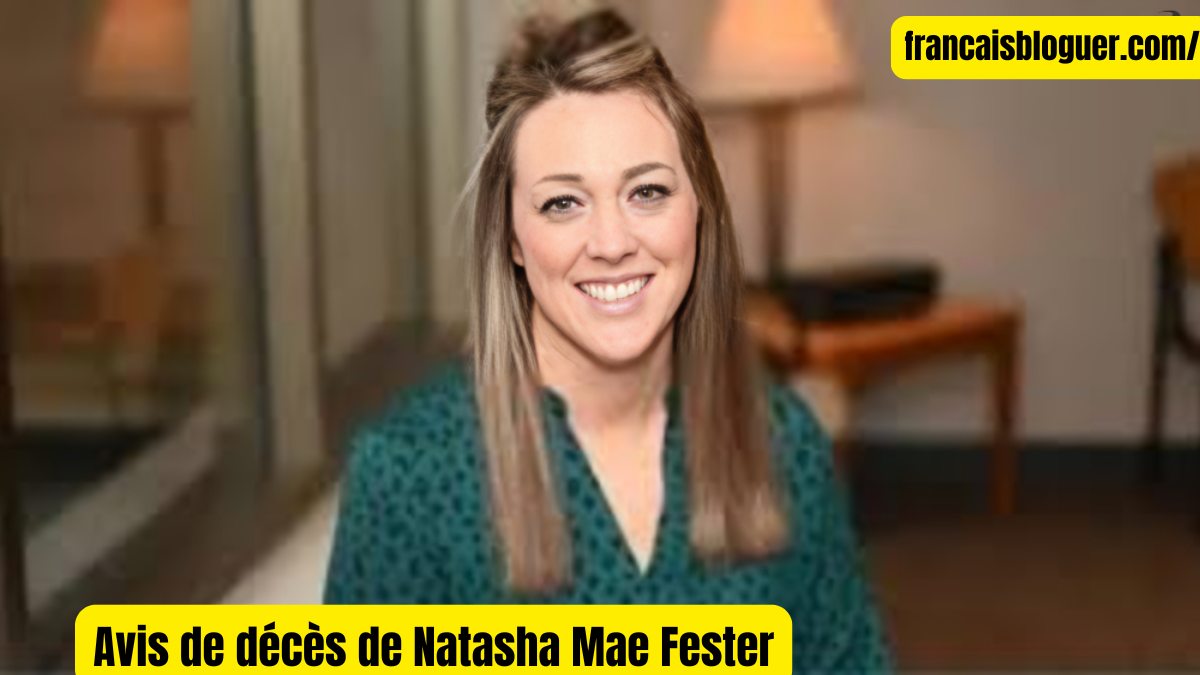 Avis de décès de Natasha Mae Fester